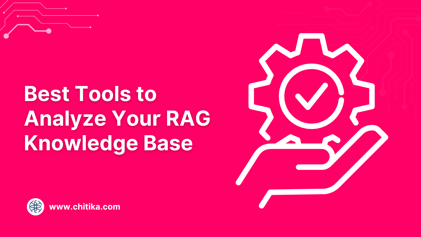 Best Tools to Analyze Your RAG Knowledge Base