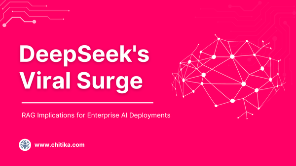 DeepSeek's Viral Surge: RAG Implications for Enterprise AI Deployments