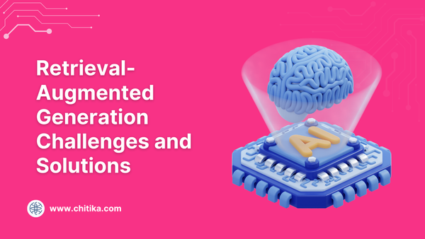 Retrieval-Augmented Generation Challenges and Solutions